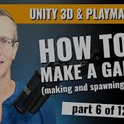 Learn How To Make Games Unity Part 6 Creating An Enemy And Spawn Point