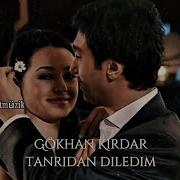 Gökhan Kırdar Tanrıdan Diledim şarkı Sözleri