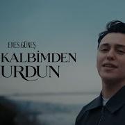 ENES GÜNEŞ BENİ KALBİMDEN VURDUN Official Music Video