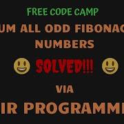 Free Code Camp Sum All Odd Fibonacci Numbers SOLUTION Through PAIR PROGRAMMING