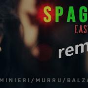 Spagna Easy Lady REMIX By Marco Gioia