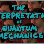 The Interpretations Of Quantum Mechanics