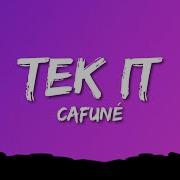 Cafuné Tek It Lyrics
