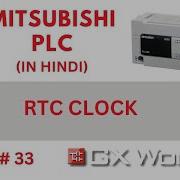 RTC CLOCK USED IN MITSUBISHI PLC HOW TO USE RTC IN MITSUBISHI PLC PLC PROGRAMMING IN HINDI