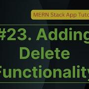23 Adding Delete Functionality MERN Stack App Tutorial V2 0