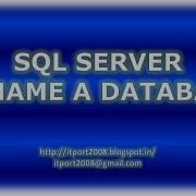 How To Rename A Database In SQL Server