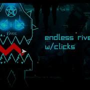 Endless River W Clicks Click Synced Showcase