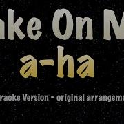 A Ha Take On Me Новая Караоке Версия