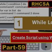 While Loops In Shell Scripting Building Dynamic Scripts With Real World Examples Part 59 RHCSA