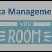 Data Management With Room