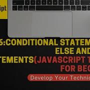 Part 16 Conditional Statements If Else And Switch Statements JavaScript Tutorial For Beginners