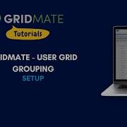 GridMate User Grid Grouping
