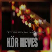 Ceylan Ertem Mabel Matiz Kör Heves Adamüzik