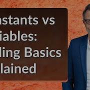 Constants Vs Variables Coding Basics Explained