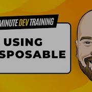 How IDisposable And Using Statements Work Together In C