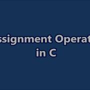 Assignment Operator C Programming Part 15 Learn CSE Malayalam