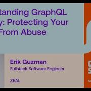 Understanding GraphQL Security Protecting Your Server From Abuse Erik Guzman
