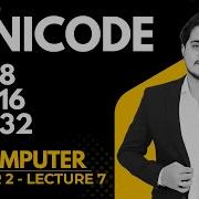 Unicode Encoding Scheme UTF 8 UTF 16 UTF 32 9th Computer Ch 2 Lec 7