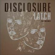 Disclosure Latch Feat Sam Smith Radio Edit