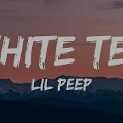 Lil Peep White Tee Lyrics