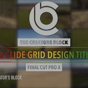 Final Cut Pro SLIDING SPLIT SCREEN Titles CB Grid Slide V1 By The Creator S Block