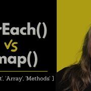 ForEach Vs Map In JavaScript