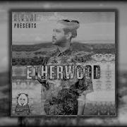 Hikari Presents Etherwood Best Of Etherwood Mix