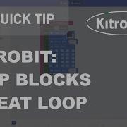 Microbit MakeCode Editor Loop Blocks Repeat Loop Kitronik