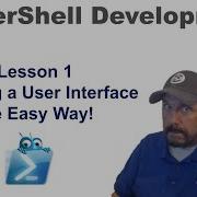 PowerShell Creating A User Interface Lesson 1 Quick Easy