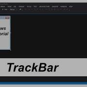 C Windows Forms Tutorial 6 TrackBar