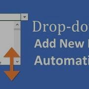 Add New Items To Excel Drop Down Lists Automatically In Seconds