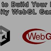 Как создать свою первую игру на Unity WebGL