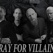 Pray For Villains Welcome To The Show