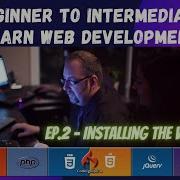 Ep 2 XAMPP Beginner To Intermediate Learn Web Development