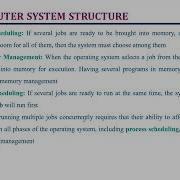 Multiprogramming Timesharing Computer System Structure Operating System L 8