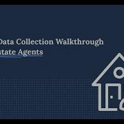 Property Data Collection Walkthrough