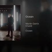 Martin Garrix Ft Khalid Ocean 1 Hour Version