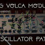 Korg Volca Modula 3 Oscillator Patch Drone Ambient