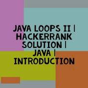 JAVA LOOPS II HACKERRANK SOLUTION JAVA INTRODUCTION