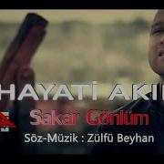 HAYATİ AKIN SAKAR GÖNLÜM Official Video