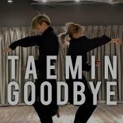 TAEMIN 태민 Goodbye さよならひとり Hit The Stage Dance Cover By SNDHK From Hong Kong