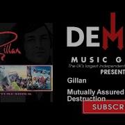 Gillan Mutually Assured Destruction