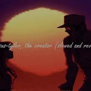 Colossus Tyler The Creator Slowed And Reverb