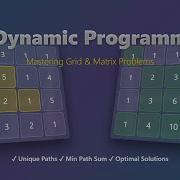 2D Dynamic Programming For Beginners Grids And Matrices Explained