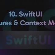 10 SwiftUI Gestures And Context Menus Watch At 1 5x