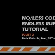 Gdevelop 5 Part 2 Making Endless Runner Android PC Basic Variable Text BBText And Layer