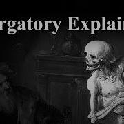 What Is Purgatory