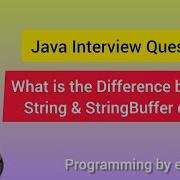 What Is The Difference Between String And StringBuffer Class In Java Java Interview Question 2