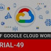 Demo Of Google Cloud Workflows Tutorial 49 TheEducationByte