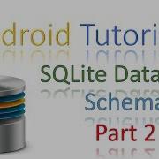 161 Android SQLite Database Schema Part 2